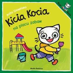 Kicia Kocia na placu zabaw Anita Głowińska