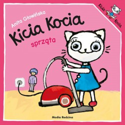 Kicia Kocia sprząta Anita Głowińska