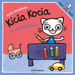 Kicia Kocia w przedszkolu Anita Głowińska